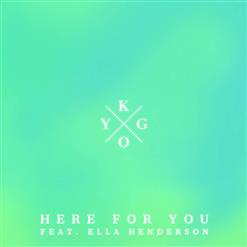 Kygo — Here For You (ft. Ella Henderson)
