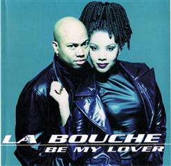 La Bouche — Be My Lover (Radio Edit)
