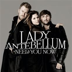 Lady Antebellum — Need You Now