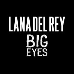 Lana Del Rey — Big Eyes