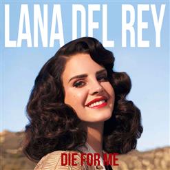 Lana Del Rey — Never Let Me Go