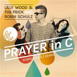 Lilly Wood & The Prick — Prayer In C (Robin Schulz Remix)