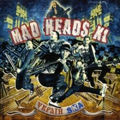 Mad Heads XL (Mad Heads) — Смерека