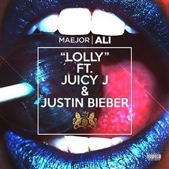 Maejor Ali — Lolly (feat. Juicy J & Justin Bieber)