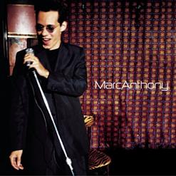 Marc Anthony — You Sang to Me