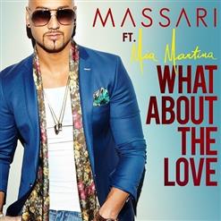 Massari — What About The Love (Feat. Mia Martina)