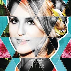 Meghan Trainor — Dear Future Husband