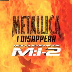 Metallica — I Disappear