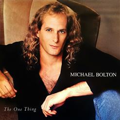 Michael Bolton — Said I Loved You... But I Lied