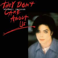 Michael Jackson — They Don't Care About Us [Single Version]