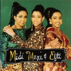 Midi, Maxi & Efti — Go Girlie Go