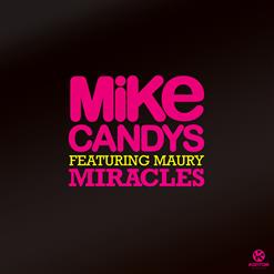 Mike Candys — Miracles (Feat. Maury) (Extended Mix)