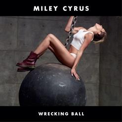 Miley Cyrus — Wrecking Ball