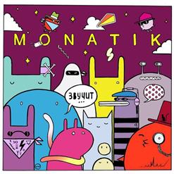 Monatik — Еще Один