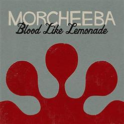 Morcheeba — Blood Like Lemonade