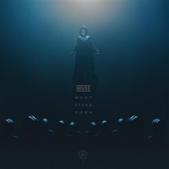 Muse — Won't Stand Down