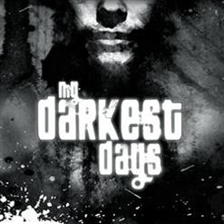 My Darkest Days — Come Undone (2010)