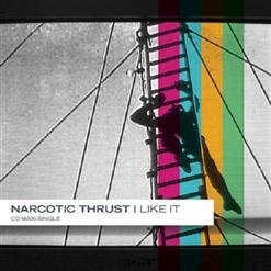 Narcotic Thrust — I Like It (Radio Edit)