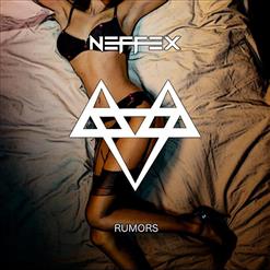 NEFFEX — Rumors