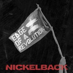 Nickelback — Edge Of A Revolution