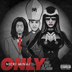Nicki Minaj — Only (feat. Drake, Lil' Wayne & Chris Brown)