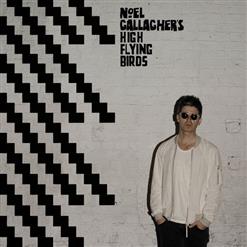 Noel Gallagher's High Flying Birds — In The Heat Of The Moment