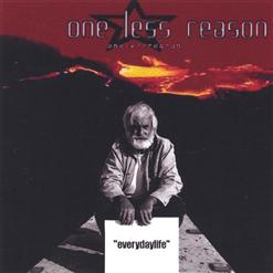 One Less Reason — A Day To Be Alone