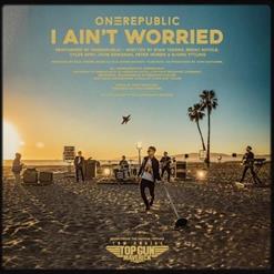 OneRepublic — I Ain't Worried