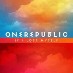 OneRepublic — If I Lose Myself (Alesso Remix)