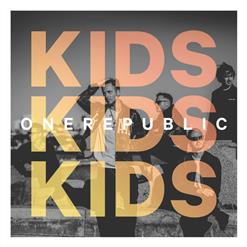 OneRepublic — Kids