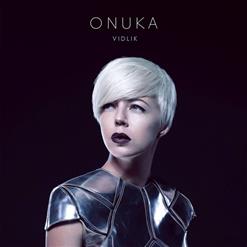 ONUKA — Vidlik