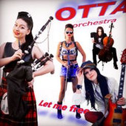 OTTA-Orchestra — Let Me Free