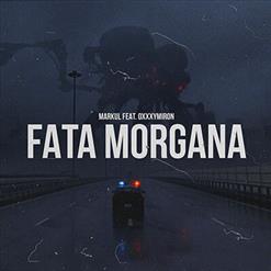 Oxxxymiron — Fata Morgana