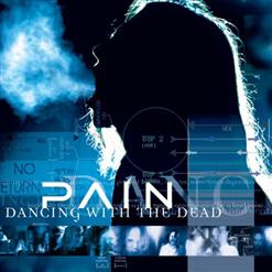 Pain — Dancing With The Dead