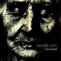 Paradise Lost — One Second