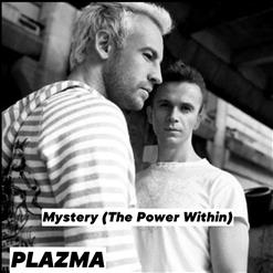 Plazma — Mystery (The Power Within)