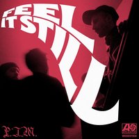 Portugal. The Man — Feel It Still