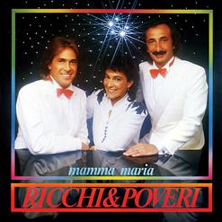 Ricchi e Poveri — Mamma Maria