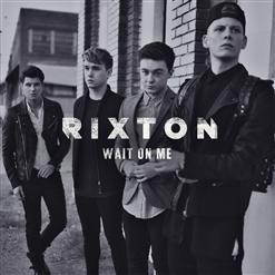 Rixton — Wait On Me