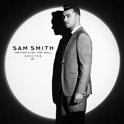 Sam Smith — Writing's On The Wall