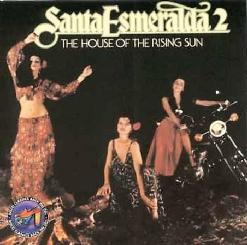 Santa Esmeralda — The House Of The Rising Sun