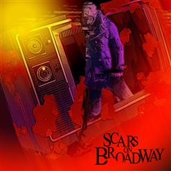 Scars On Broadway — 3005