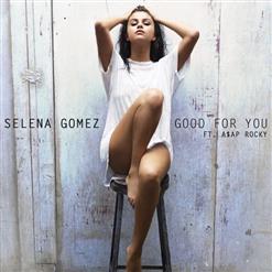 Selena Gomez — Good For You