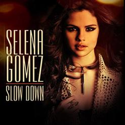 Selena Gomez — Slow Down