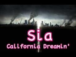 Sia — California Dreamin'