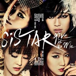 Sistar — Give It To Me