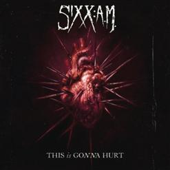 Sixx:A.M. — This Is Gonna Hurt