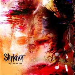 Slipknot — Medicine For The Dead