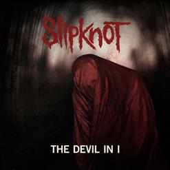 Slipknot — The Devil In I