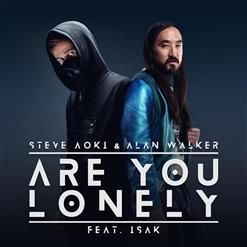 Steve Aoki — Are You Lonely